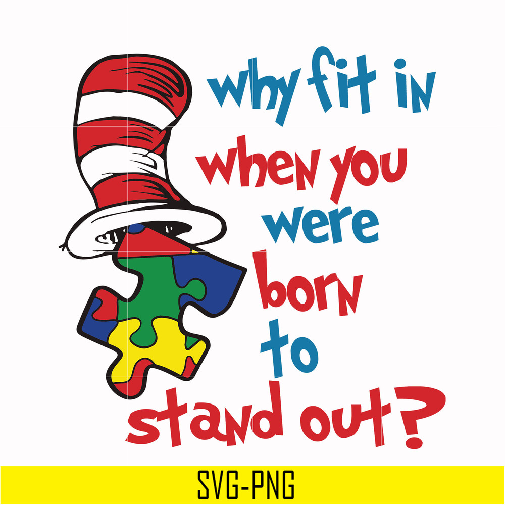 DR000168-Why fit in when you were born to stand out svg, png, dxf, eps file DR000168.jpg