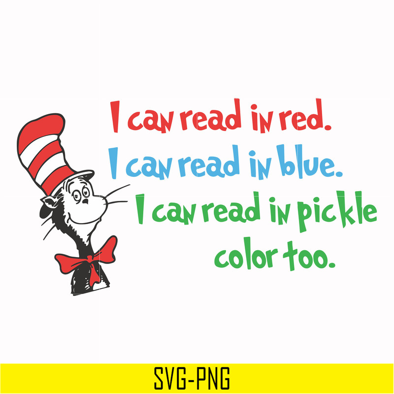 DR00056-I can read in red I can read in blue I can read in pickle color too svg, png, dxf, eps file DR00056.jpg