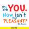 DR00086-You are you now isn't that pleasant svg, png, dxf, eps file DR00086.jpg