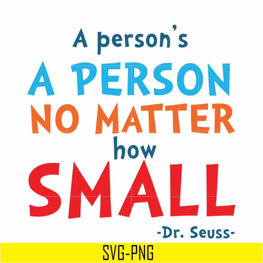 DR00091-A person's a person no matter how small svg, png, dxf, eps file DR00091.jpg