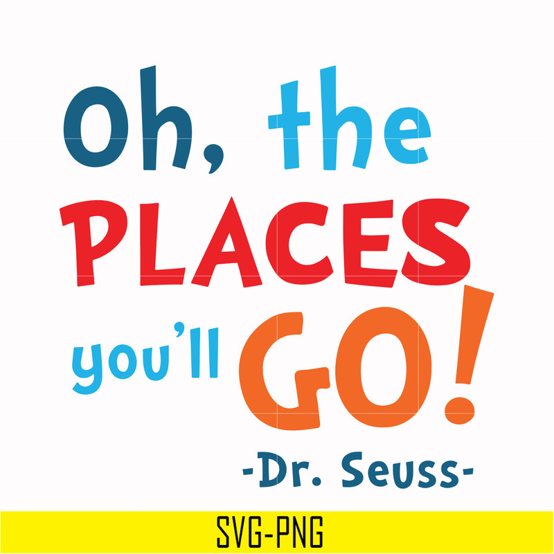 DR00099-Oh the places you'll go svg, png, dxf, eps file DR00099.jpg