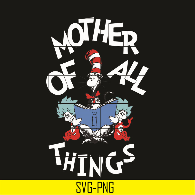 DR05012110-Mother of all things svg, The Cat in the Hat svg, dr svg, png, dxf, eps digital file DR0501210.jpg