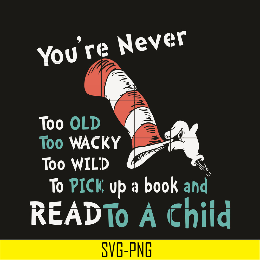 DR05012111-Read To A Child svg, The Cat in the Hat svg, Happy Read Across svg, dr svg, png, dxf, eps digital file DR05012111.jpg