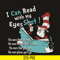 DR05012133-I Can Read With My Eyes Shut svg, Happy Read Across America Day svg, The Cat in the Hat svg, dr svg, png, dxf, eps digital file DR05012133.jpg