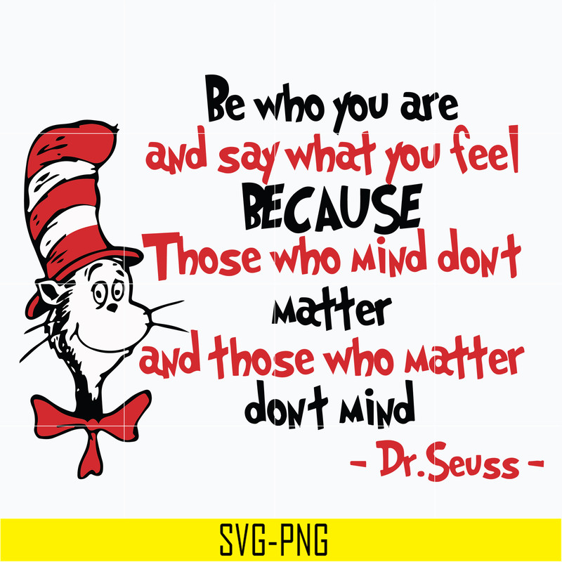 DR05012141-Be Who You Are And Say What You Feel Svg, Dr Seuss Svg, png, dxf, eps file DR05012141.jpg