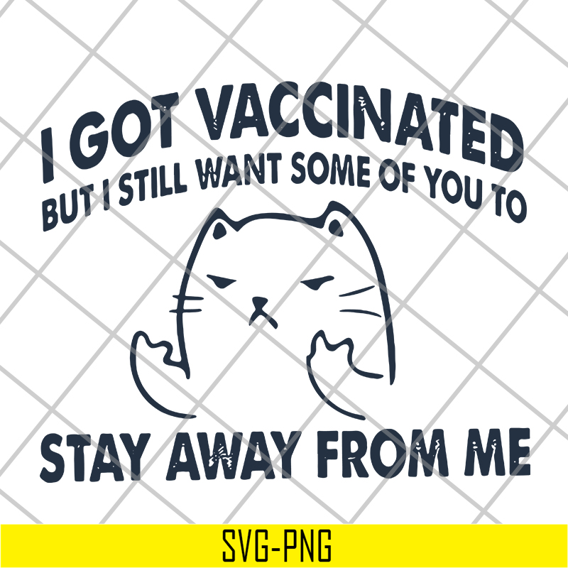 FN11062112-Cat I got vaccinated but i svg, png, dxf, eps digital file FN11062112.jpg