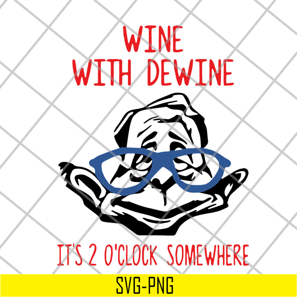 FN14062114-Wine dewine 2 oclock svg, png, dxf, eps digital file FN14062114.jpg