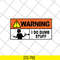 FN15062110-Waring i do dumb stuff svg, png, dxf, eps digital file FN15062110.jpg