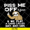 FN17062120-Sloth fuck you piss me svg, png, dxf, eps digital file FN17062120.jpg