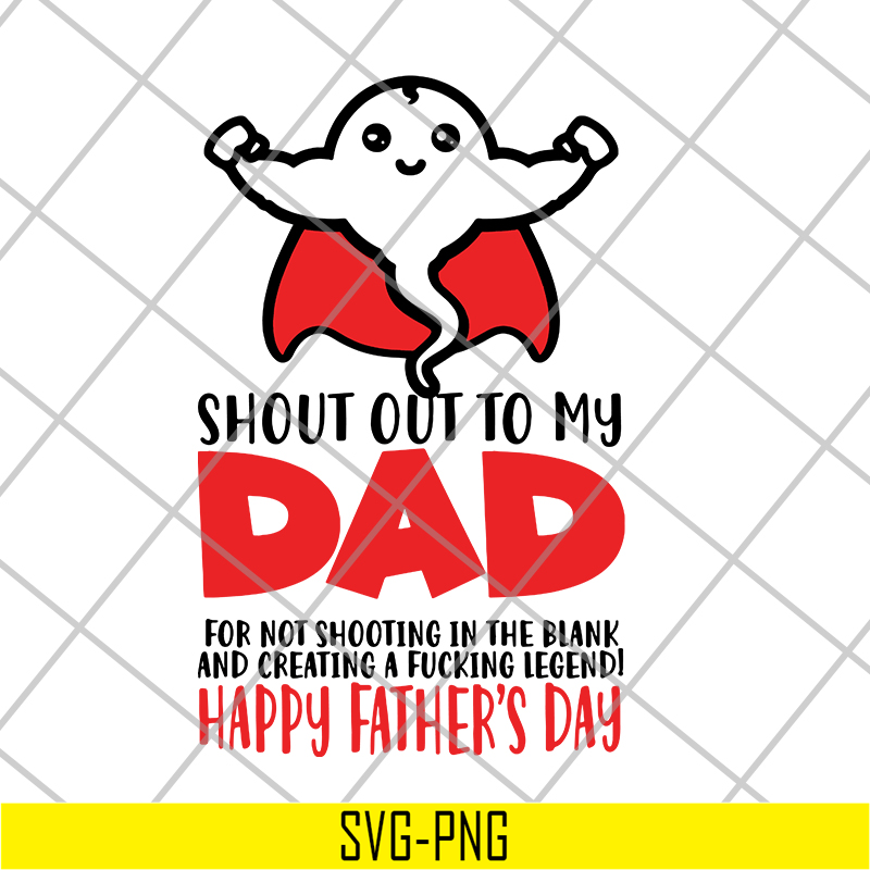 FTD21052101-Shout out to my dad svg, png, dxf, eps digital file FTD21052101.jpg