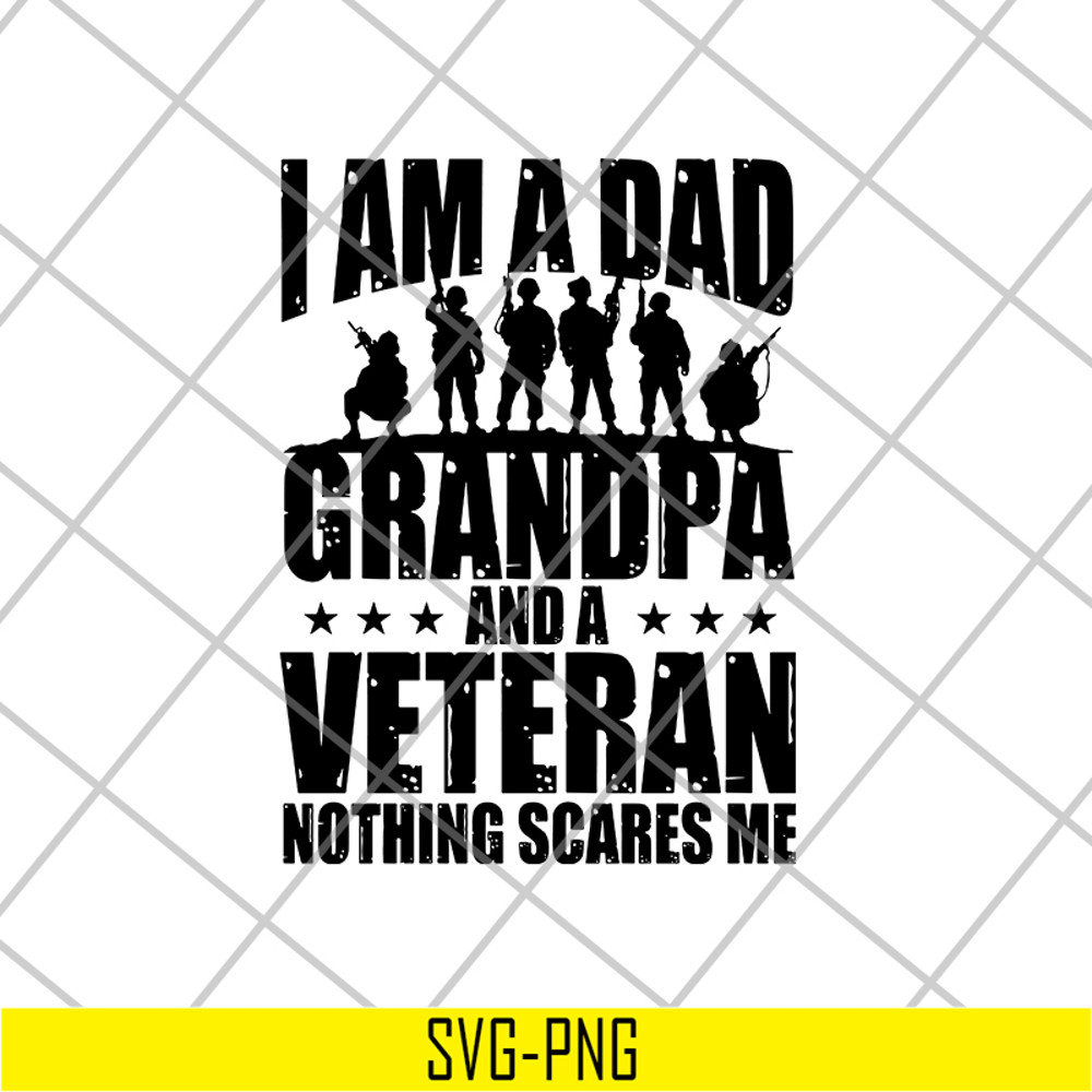 FTD21052104-I am a Dad Grandpa and a Veteran nothing scares me svg, png, dxf, eps digital file FTD21052104.jpg