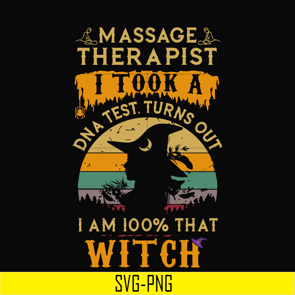 HLW0004-massage therapist i am 100% that witch svg, halloween svg, png, dxf, eps digital file.jpg