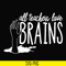 HLW0028-All teacher love brains svg, halloween svg, png, dxf, eps, digital file HLW0028.jpg