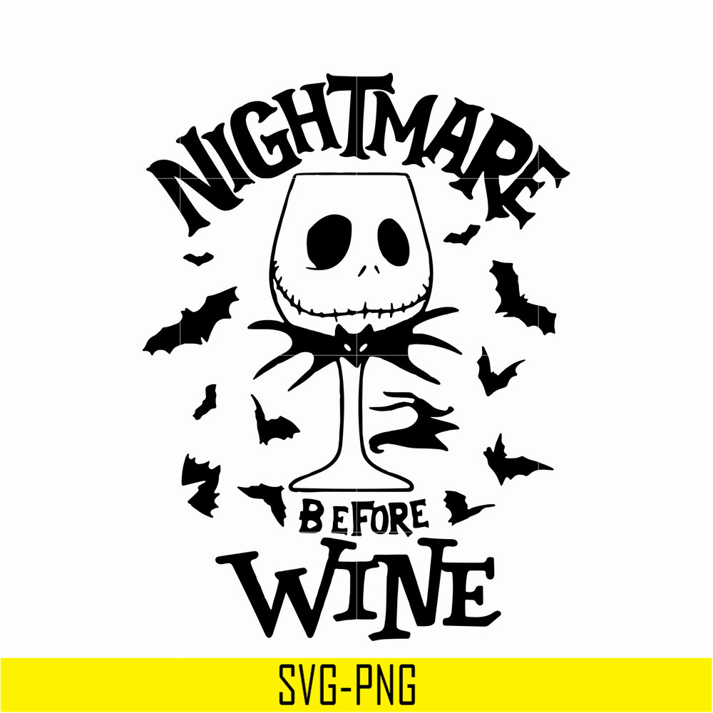 HLW0033-Nightmare before wine svg, halloween svg, png, dxf, eps digital file HLW0033.jpg