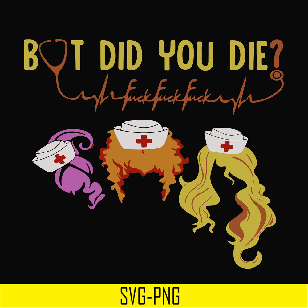 HLW0104-but did you die svg, png, dxf, eps digital file HLW0104.jpg