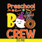 HLW20072010-Preschool boo crew svg, halloween svg, png, dxf, eps digital file HLW20072010.jpg