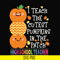 HLW20072011-I teach the cutest pumpkins in the patch highschool teacher svg, halloween svg, png, dxf, eps digital file HLW20072011.jpg