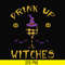 HLW21072017-Drink up witches svg, png, dxf, eps digital file HLW2107217.jpg