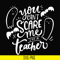 HLW25072012-You cant scare me im a teacher svg, halloween svg, png, dxf, eps digital file HLW25072012.jpg
