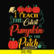HLW25072014-I Teach The Cutest Pumpkin In The Patch Teacher Halloween svg, png, dxf, eps digital file HLW25072014.jpg