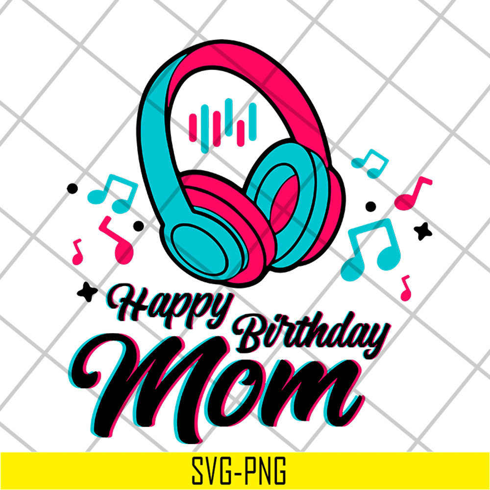MTD04042105-Happy brithday mom svg, Mother's day svg, eps, png, dxf digital file MTD04042105.jpg