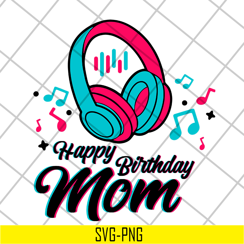MTD04042105-Happy brithday mom svg, Mother's day svg, eps, png, dxf digital file MTD04042105.jpg