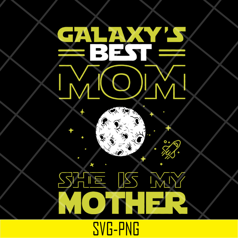 MTD04042119-Galaxy's best mom svg, Mother's day svg, eps, png, dxf digital file MTD04042119.jpg