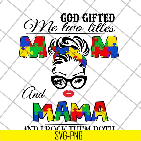 MTD04042139-God gifted me two little mom and mama svg, Mother's day svg, eps, png, dxf digital file MTD04042139.jpg