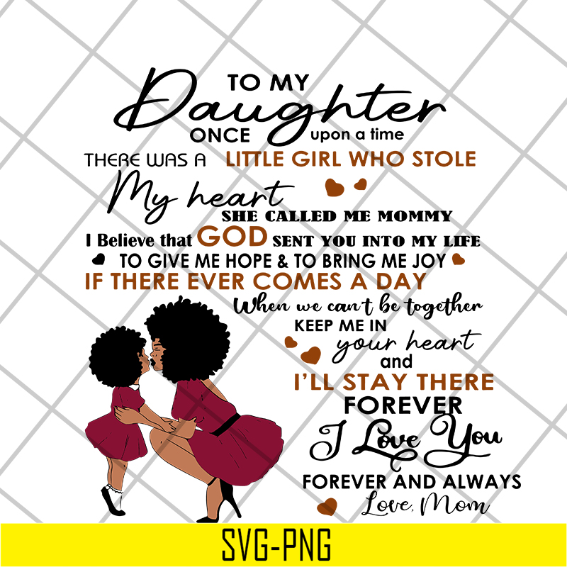MTD05042135-To my daughter quotes svg, mothers day quotes svg, Mother's day svg, eps, png, dxf digital file MTD05042135.jpg
