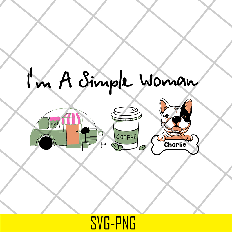 MTD08042108-I'm a simple woman svg, Mother's day svg, eps, png, dxf digital file MTD08042108.jpg