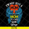 MTD10042105-i'm not just a mom to a child with wings svg, Mother's day svg, eps, png, dxf digital file MTD10042105.jpg