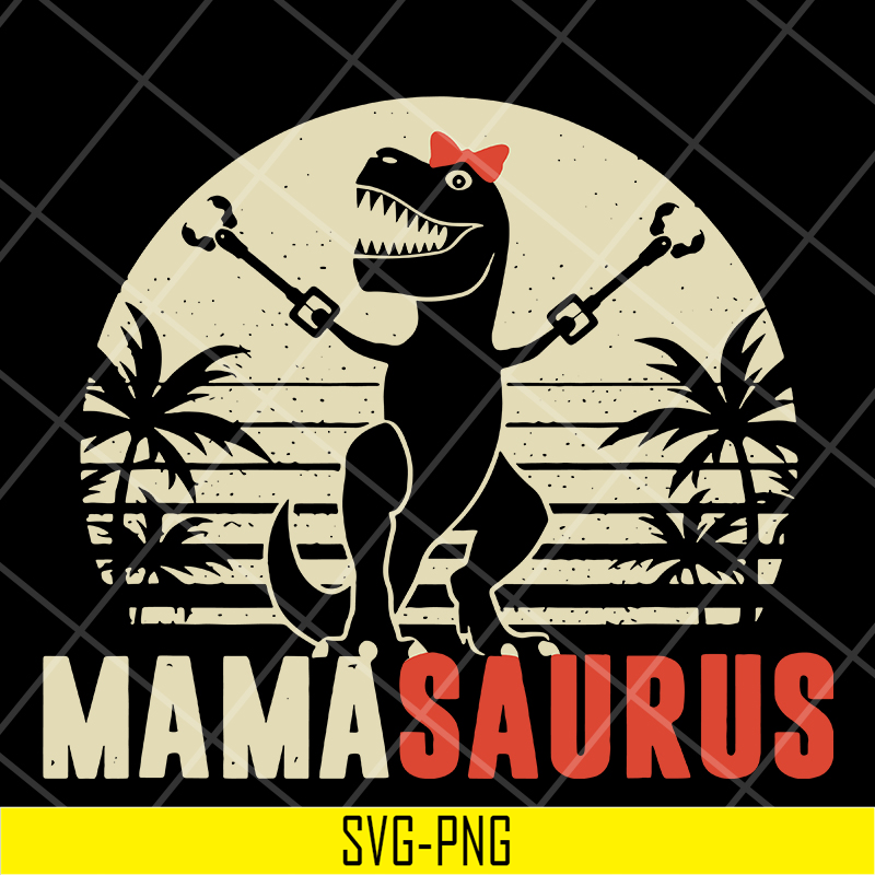 MTD13042128-Mamasarus svg, Mother's day svg, eps, png, dxf digital file MTD13042128.jpg