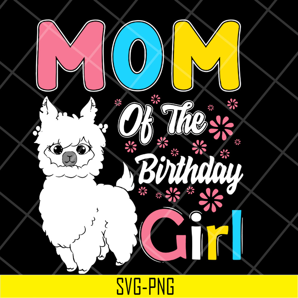 MTD15042127-Mom of the brithday svg, Mother's day svg, eps, png, dxf digital file MTD15042127.jpg