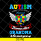 MTD16042105-Autism grandma svg, Mother's day svg, eps, png, dxf digital file MTD16042105.jpg