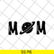 MTD16042114-Mom svg, Mother's day svg, eps, png, dxf digital file MTD16042114.jpg