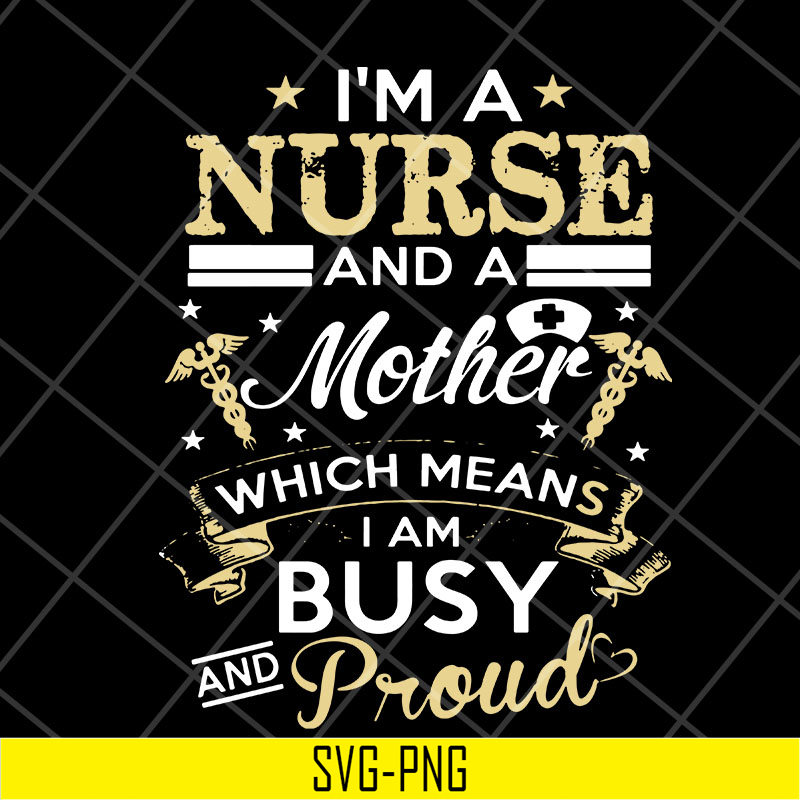 MTD22042109-Happy mother’s day t shirt, nurse mom svg, Mother's day svg, eps, png, dxf digital file MTD22042109.jpg
