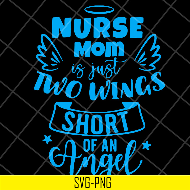 MTD22042119-Nurse mom svg, Mother's day svg, eps, png, dxf digital file.jpg