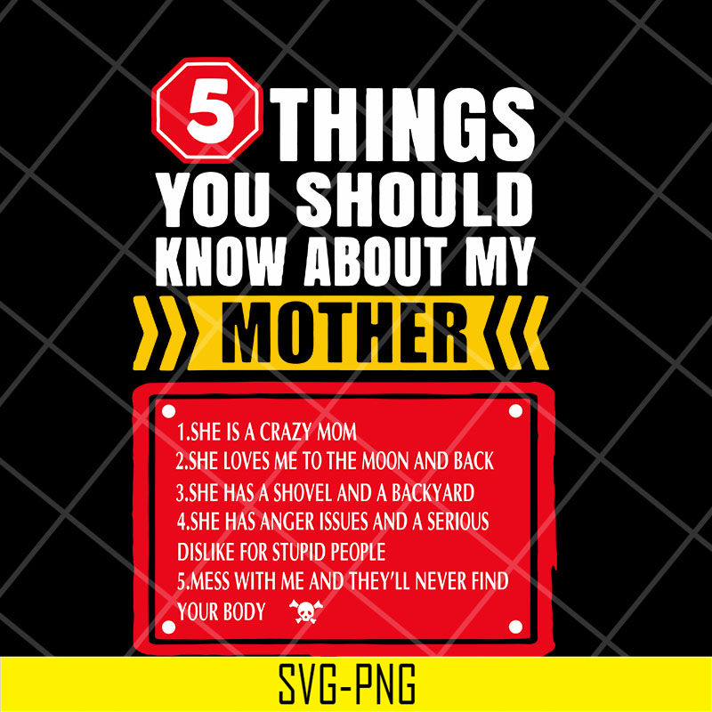 MTD23042103-5 Thing You Should Know Funny Loving Unique Mother’s Day svg, Mother's day svg, eps, png, dxf digital file MTD23042103.jpg