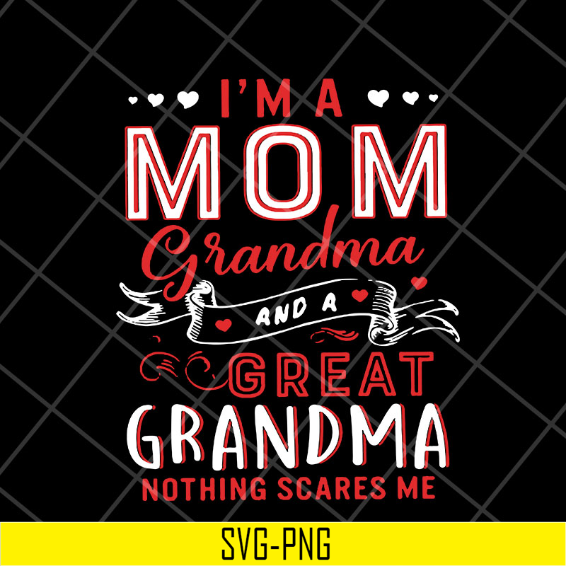 MTD23042118-Im A Mom Grandma svg, Mother's day svg, eps, png, dxf digital file MTD23042118.jpg