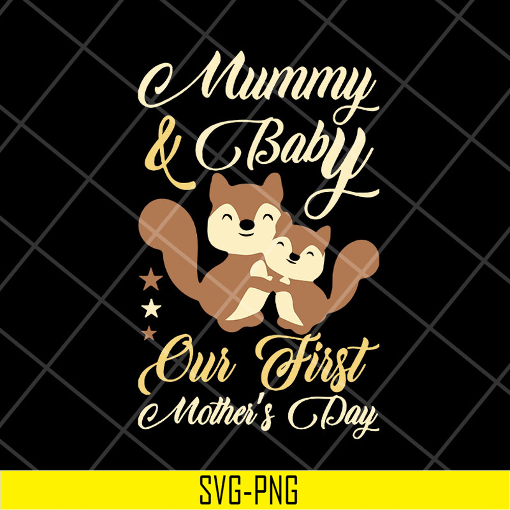 MTD23042132-Mummy and baby our first mothers day svg, Mother's day svg, eps, png, dxf digital file MTD23042132.jpg