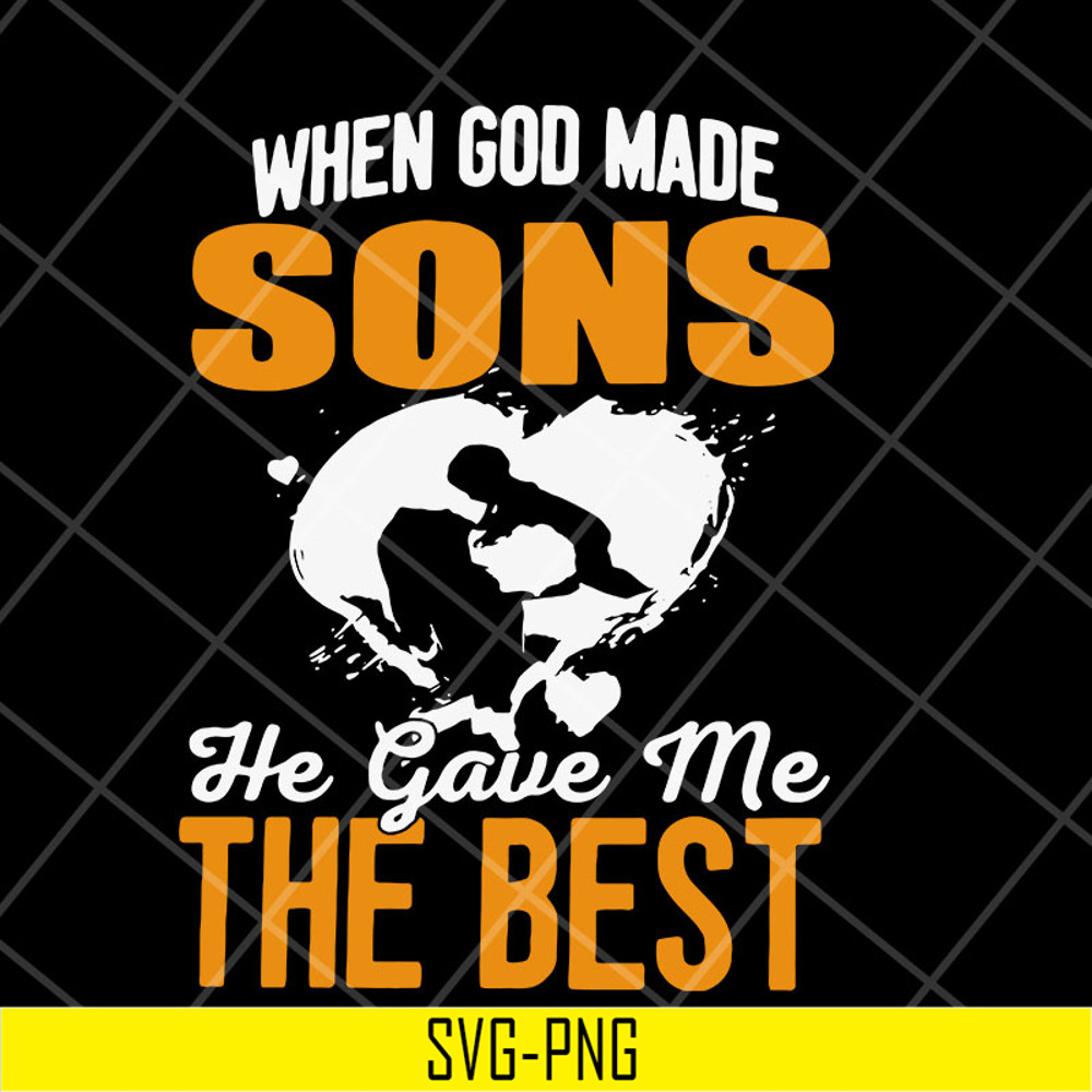 MTD23042148-when god made sons he gave me svg, Mother's day svg, eps, png, dxf digital file MTD23042148.jpg