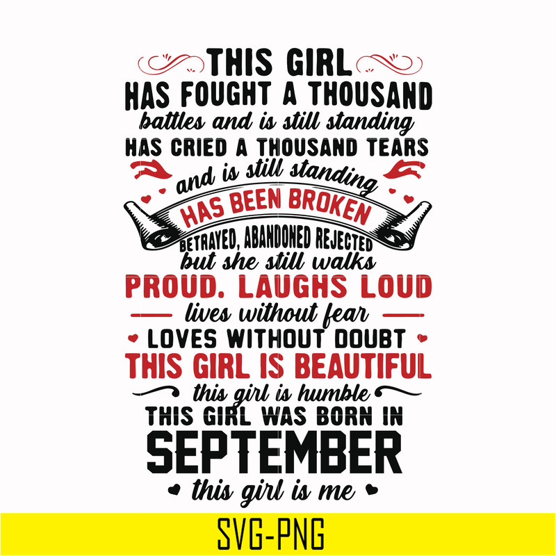 NBD0104-This girl has fought a thousand battles and is still standing svg, This girl was born in September svg, birthday svg, png, dxf, eps digital file NBD0104