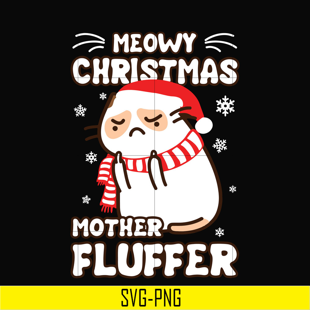 NCRM0008-Meowy christmas mother fluffer svg, christmas svg, png, dxf, eps digital file NCRM0008.jpg