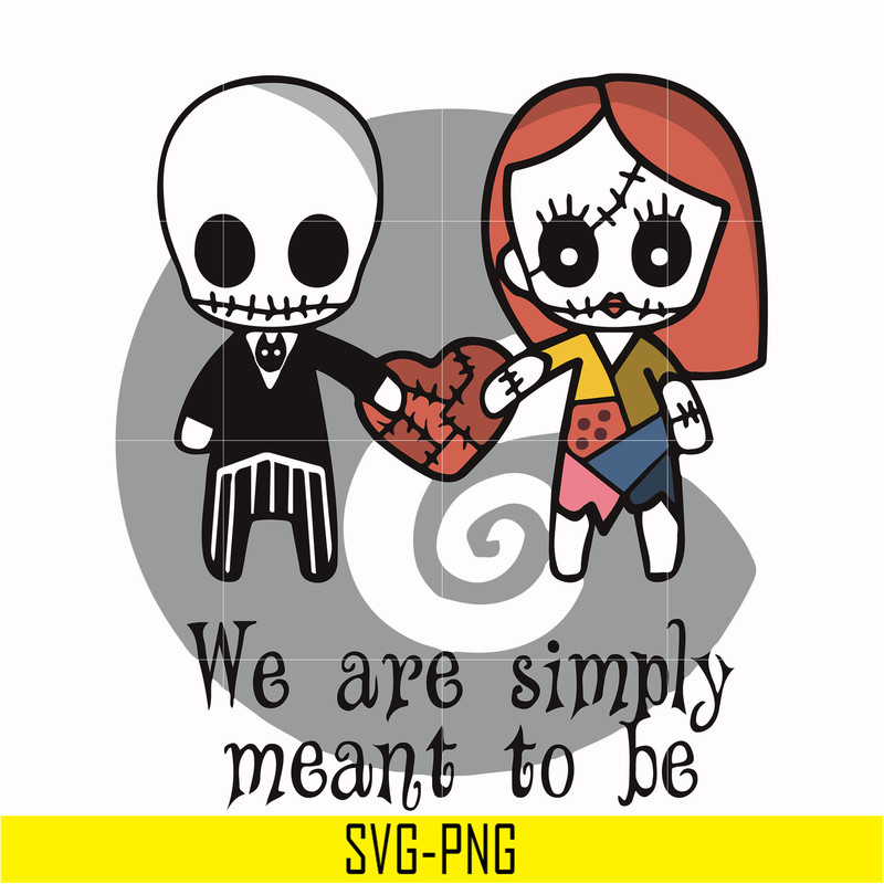 NCRM0115-We are simply meant to be svg, Jack Skellington And Sally svg, png, dxf, eps digital file NCRM0115.jpg