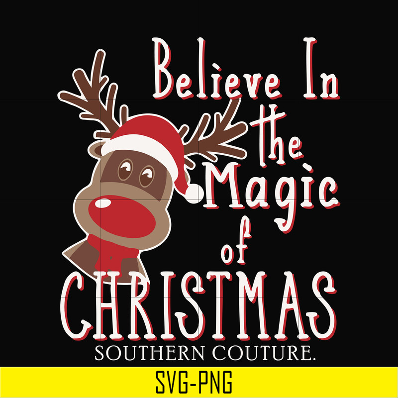 NCRM0181-Believe in the magic of christmas svg, png, dxf, eps digital file NCRM0181.jpg