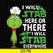 NCRM1307206-I will stab here or there i will stab everywhere svg, grinch svg, png, dxf, eps digital file NCRM1307206.jpg
