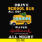 NCRM1507207-Drive school bus watch hallmark christmas movies all night svg, png, dxf, eps digital file NCRM1507207.jpg