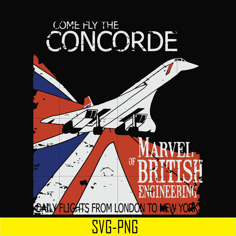 OTH0015-Come fly the concorde svg, Concorde Retro Vintage svg, png, dxf, eps digital file OTH0015.jpg