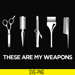 these are my weapons svg, png, dxf, eps digital file oth0063