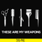 OTH0063-These are my weapons svg, png, dxf, eps digital file OTH0063.jpg